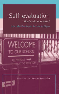 Title: Self-Evaluation: What's In It For Schools?, Author: John MacBeath