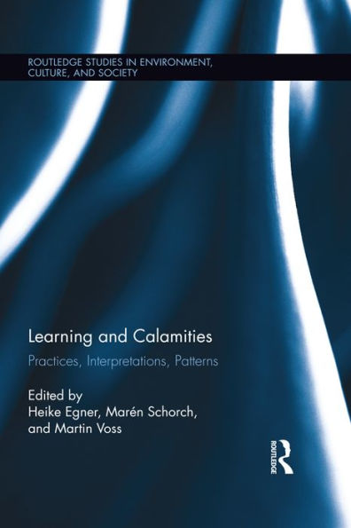 Learning and Calamities: Practices, Interpretations, Patterns