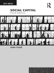 Title: Social Capital, Author: John Field