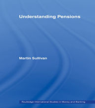 Title: Understanding Pensions, Author: Martin Sullivan