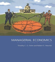 Title: Managerial Economics: A Game Theoretic Approach, Author: Tim Fisher