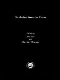 Title: Oxidative Stress in Plants, Author: Dirk Inze