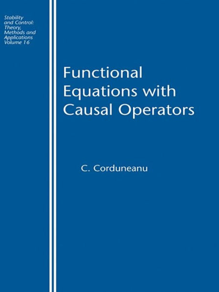 Functional Equations with Causal Operators