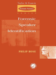 Title: Forensic Speaker Identification, Author: Phil Rose