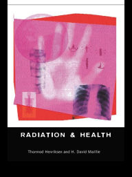 Title: Radiation and Health, Author: Thormod Henriksen