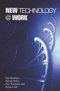 Title: New Technology @ Work, Author: Paul Boreham