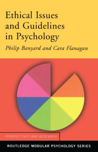 Title: Ethical Issues and Guidelines in Psychology, Author: Philip Banyard