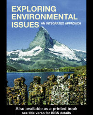 Title: Exploring Environmental Issues: An Integrated Approach, Author: David D. Kemp