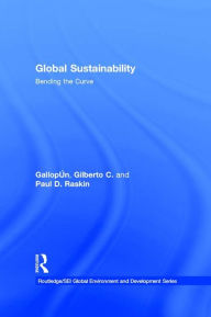 Title: Global Sustainability: Bending the Curve, Author: Gilberto C. Gallopín