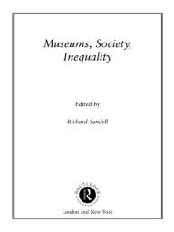Title: Museums, Society, Inequality, Author: Richard Sandell