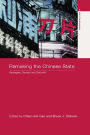 Remaking the Chinese State: Strategies, Society, and Security