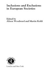 Title: Inclusions and Exclusions in European Societies, Author: Martin Kohli