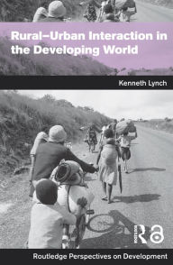 Title: Rural-Urban Interaction in the Developing World, Author: Kenny Lynch