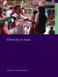 Title: Ethnicity in Asia, Author: Colin Mackerras