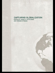 Title: Capturing Globalization, Author: James H Mittelman