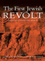 The First Jewish Revolt: Archaeology, History and Ideology