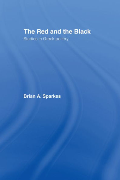 The Red and the Black: Studies in Greek Pottery