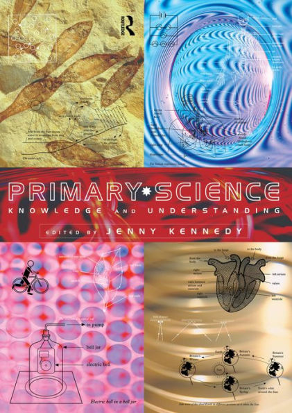 Primary Science: Knowledge and Understanding