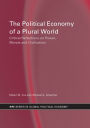 The Political Economy of a Plural World: Critical reflections on Power, Morals and Civilisation