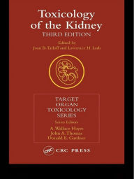 Title: Toxicology of the Kidney, Author: Joan B. Tarloff