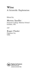 Title: Wine: A Scientific Exploration, Author: Merton Sandler