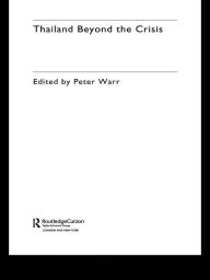 Title: Thailand Beyond the Crisis, Author: Peter Warr