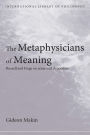 Metaphysicians of Meaning: Frege and Russell on Sense and Denotation