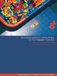 Title: Teaching Literacy Effectively in the Primary School, Author: Richard Fox