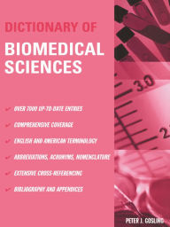 Title: Dictionary of Biomedical Science, Author: Peter J. Gosling