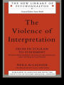 The Violence of Interpretation: From Pictogram to Statement