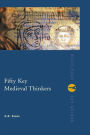 Fifty Key Medieval Thinkers