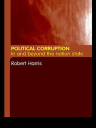 Political Corruption: In Beyond the Nation State