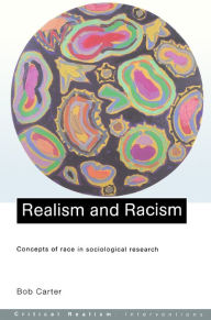 Title: Realism and Racism: Concepts of Race in Sociological Research, Author: Bob Carter