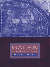 Title: Galen on Food and Diet, Author: Mark Grant