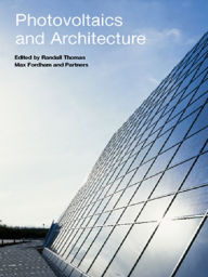 Title: Photovoltaics and Architecture, Author: Randall Thomas