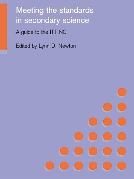 Meeting the Standards in Secondary Science: A Guide to the ITT NC