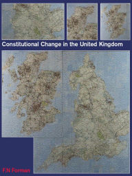 Title: Constitutional Change in the UK, Author: Nigel Forman