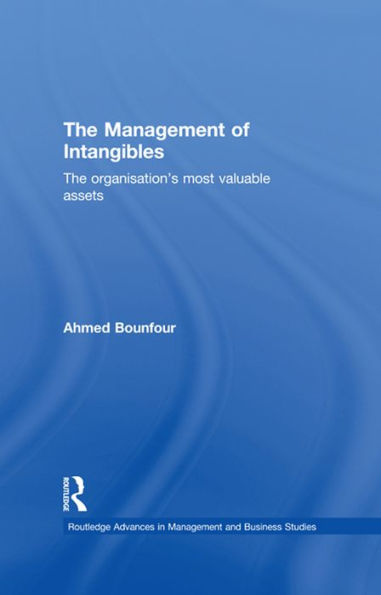 The Management of Intangibles: The Organisation's Most Valuable Assets