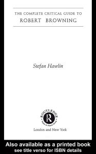 Title: Robert Browning, Author: Stefan Hawlin
