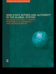 Title: Non-State Actors and Authority in the Global System, Author: Andreas Bieler