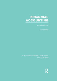 Title: Financial Accounting (RLE Accounting): An Introduction, Author: John Blake