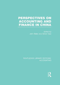 Title: Perspectives on Accounting and Finance in China (RLE Accounting), Author: John Blake