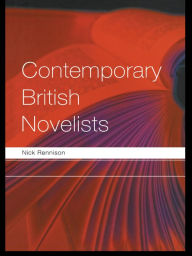 Title: Contemporary British Novelists, Author: Nick Rennison
