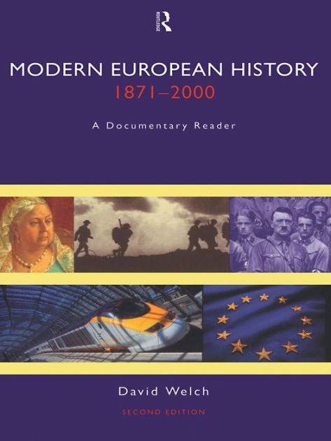 Modern European History 1871-2000: A Documentary Reader / Edition 2 by ...