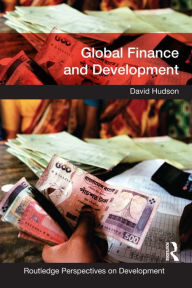 Title: Global Finance and Development, Author: David Hudson