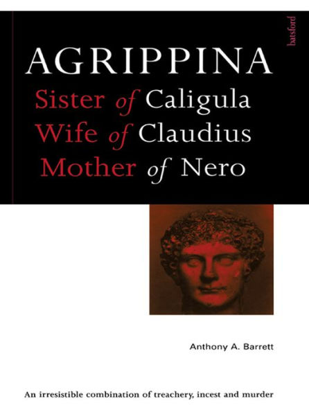 Agrippina: Mother of Nero