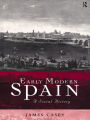 Early Modern Spain: A Social History