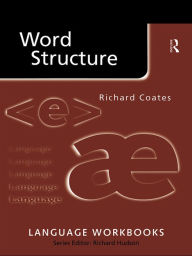 Title: Word Structure, Author: Richard Coates