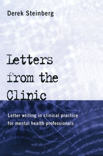 Letters From the Clinic: Letter Writing in Clinical Practice for Mental Health Professionals