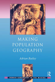 Title: Making Population Geography, Author: Adrian Bailey